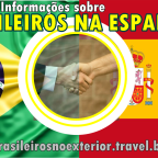 🌏 Brasil e Espanha definem 6 medidas para evitar problemas com imigração (BRASILEIROS NA ESPANHA – Site Brasileiros no exterior)